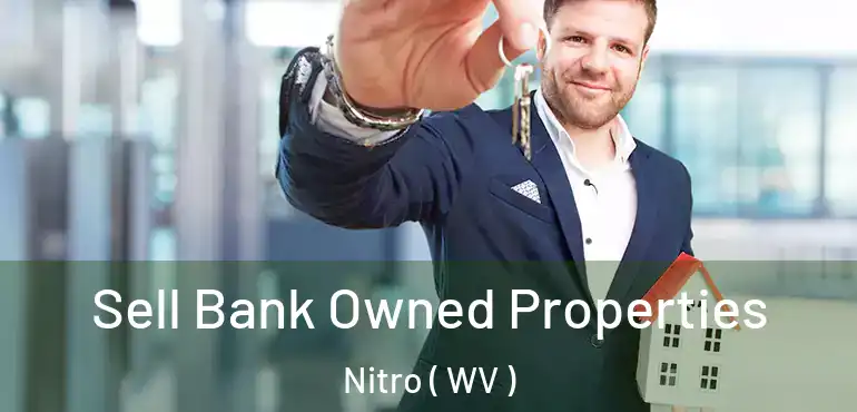  Sell Bank Owned Properties Nitro ( WV )