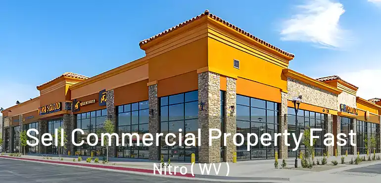  Sell Commercial Property Fast Nitro ( WV )