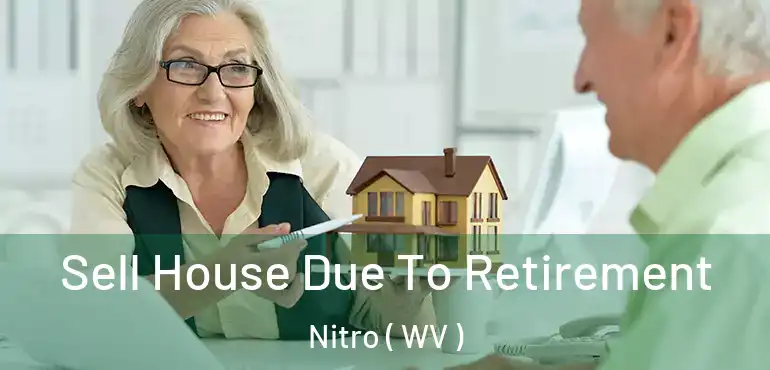  Sell House Due To Retirement Nitro ( WV )