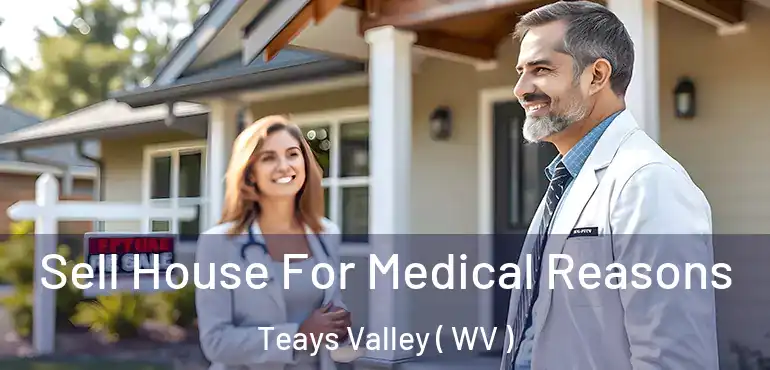  Sell House For Medical Reasons Teays Valley ( WV )