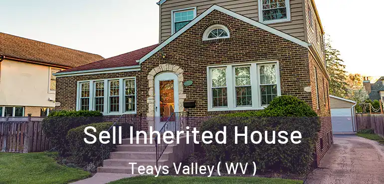  Sell Inherited House Teays Valley ( WV )