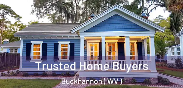  Trusted Home Buyers Buckhannon ( WV )